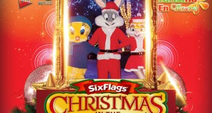 La Navidad No Volverá a Ser Igual En Six Flags Este 22 De Diciembre