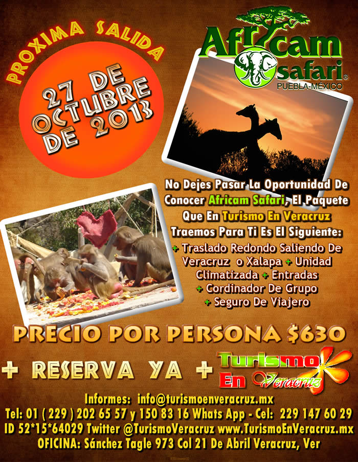 Vamos a Africam Safari Este 27 De Octubre 2013 Saliendo De Veracruz y Xalapa