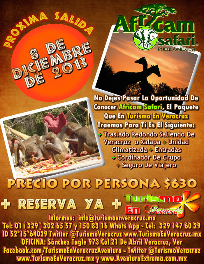 Vamos a Africam Safari Este 8 De Diciembre 2013 Saliendo De Veracruz y Xalapa
