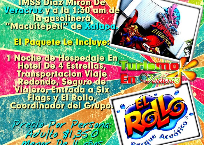 El Rollo y Six Flags Te Esperan Este 15 De Marzo Saliendo De Veracruz, Cardel y Xalapa