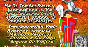 Salida a Six Flags Este 18 De Mayo Saliendo De Veracruz, Cardel y Xalapa