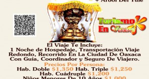 Visitemos Juquila y Oaxaca Del 21 Al 23 De Noviembre Saliendo de Veracruz