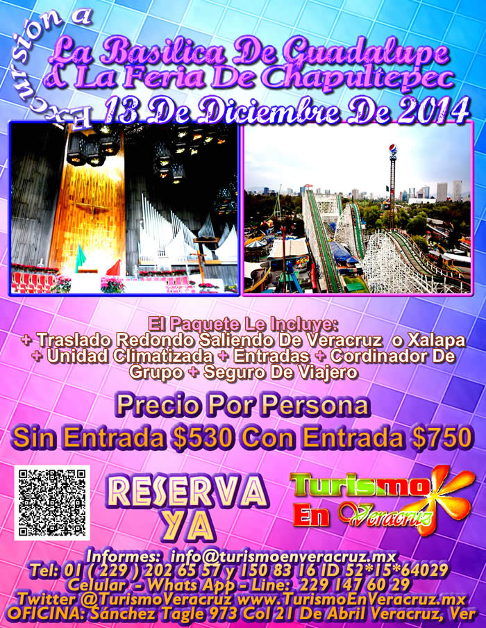 La Basílica De Guadalupe y La Feria De Chapultepec Te Esperan Este 13 De Diciembre Saliendo De Veracruz y Xalapa