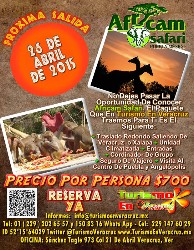 Vamos a Africam Safari Este 26 De Abril Saliendo De Veracruz, Cardel y Xalapa