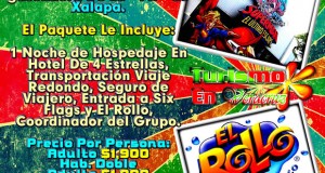 El Rollo y Six Flags Te Esperan Este 4 y 5 De Abril Saliendo De Veracruz, Cardel y Xalapa