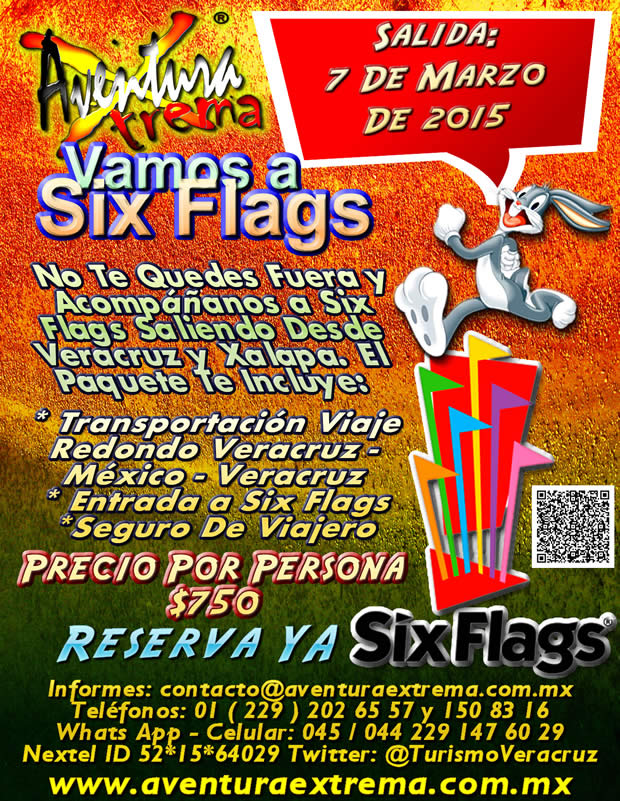 Salida a Six Flags Este 7 De Marzo Saliendo De Veracruz, Cardel y Xalapa
