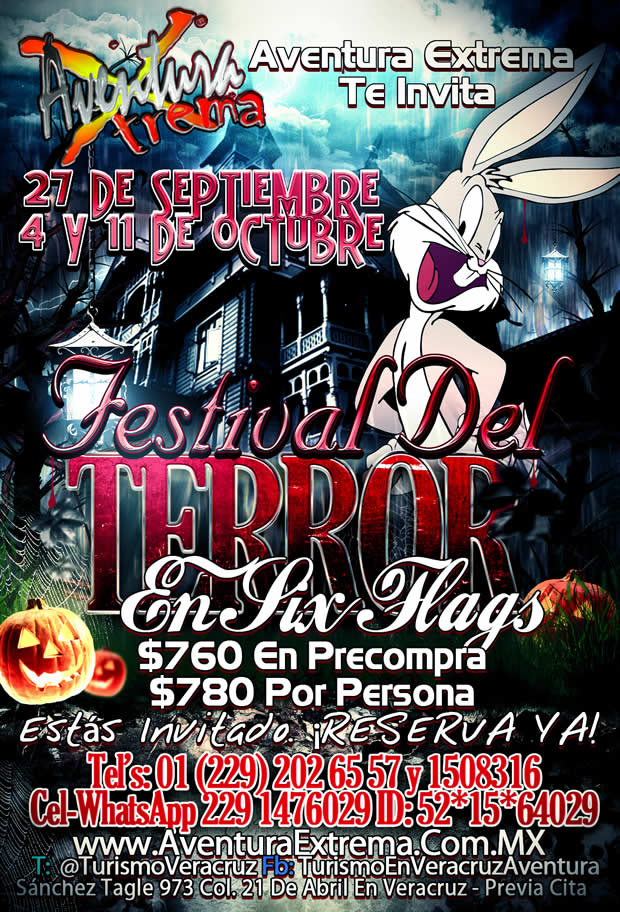 #Excursión Al Festival Del #Terror De #SixFlags Este 27 De Septiembre, 4 y 11 De Octubre Saliendo De #Veracruz o #Xalapa