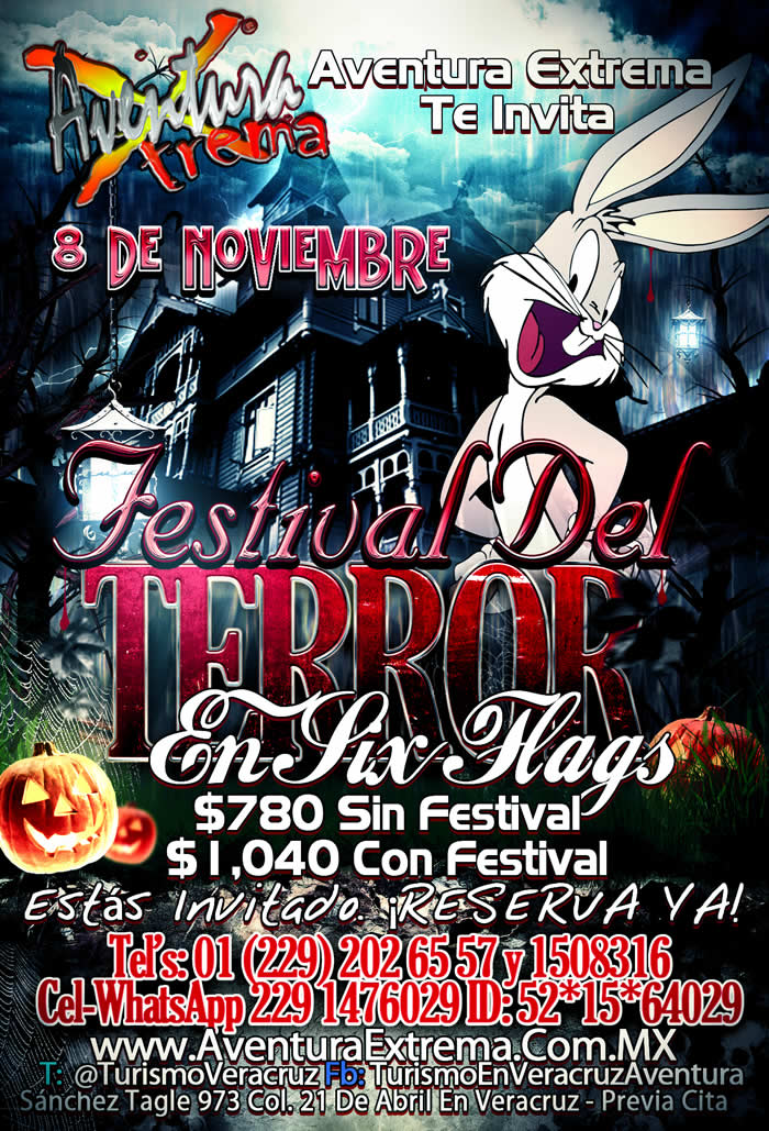 #Excursión Al Festival Del #Terror De #SixFlags Este 8 De Noviembre Saliendo De #Veracruz o #Xalapa