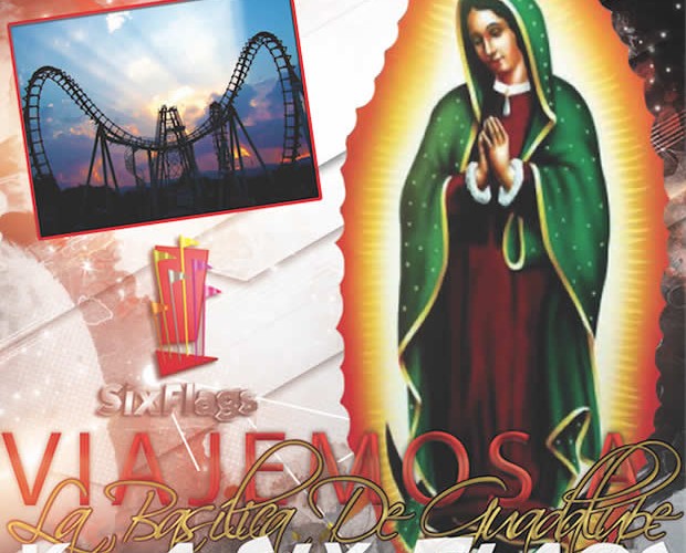 #Excursión a La #Basílica De Guadalupe y #SixFlags 31 De Julio Saliendo De #Veracruz y Xalapa
