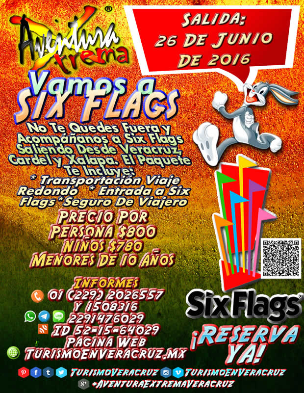 #Excursión a #SixFlags Este 26 de Junio Saliendo De #Veracruz y #Xalapa